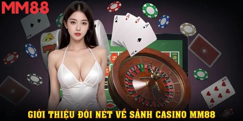 Live Casino – Lối Vào Thế Giới Cá Cược Cực Đã Cùng MM88 1 Không gian live casino sống động như đời thực
