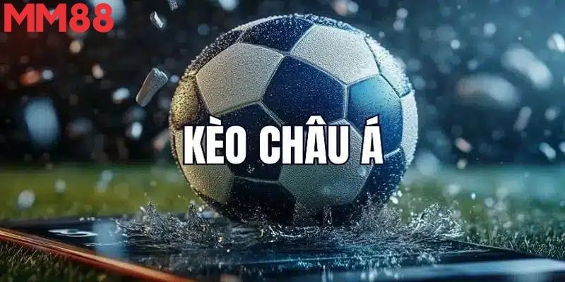 Kèo châu Á - Chiến Thuật Lựa Chọn Của Dân Chơi Tại MM88 1 Người cược theo dõi bảng kèo trực tiếp để phân tích trước giờ bóng lăn